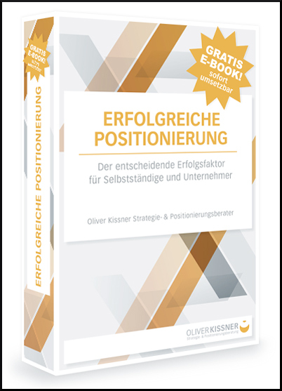 E-Book Erfolgreiche Positionierung E-Book Erfolgreiche Positionierung