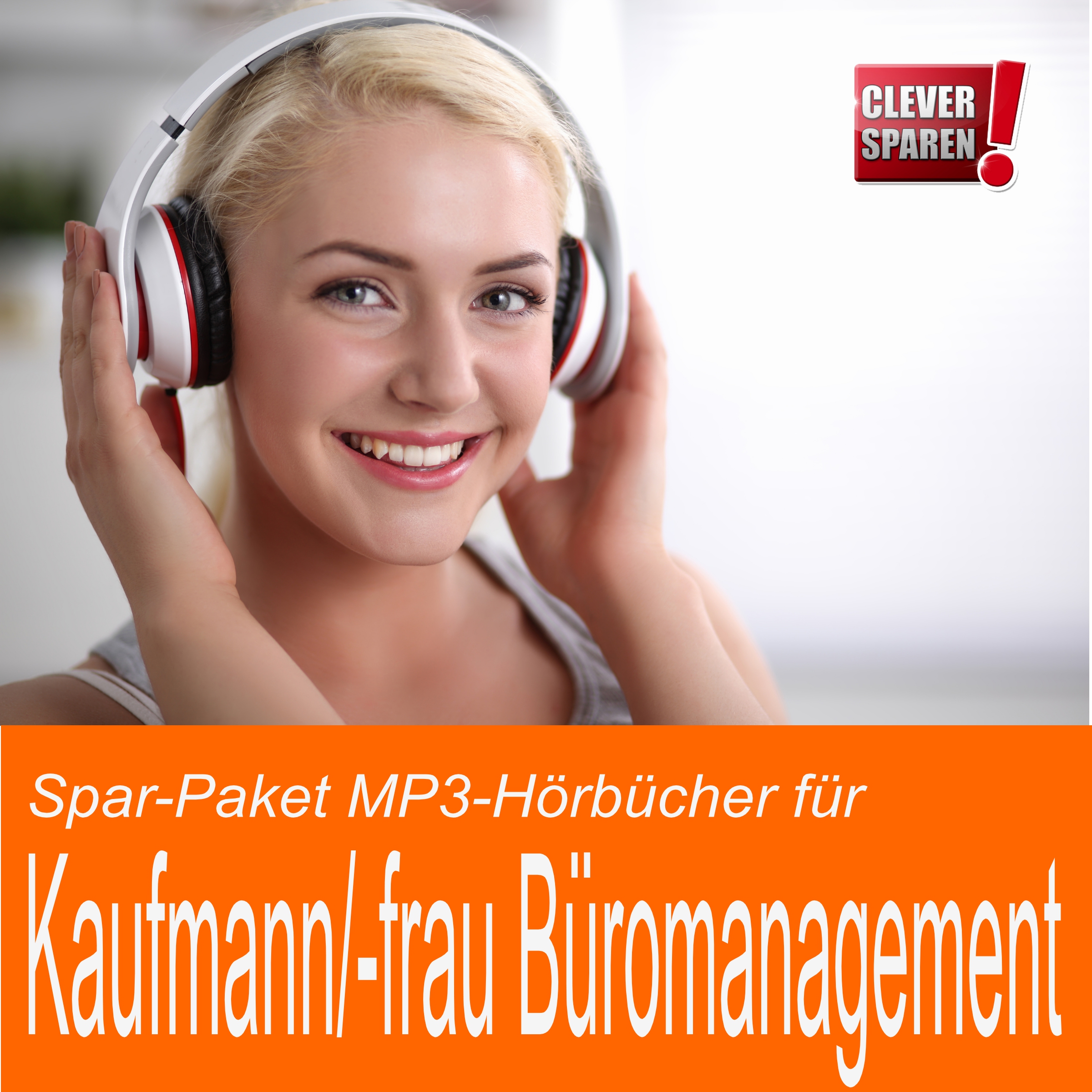 Zum Beispiel das MP3-Hörbuch Sparpakt Kaufmann/-frau für Büromanagement mit drei Hörbüchern und 300 