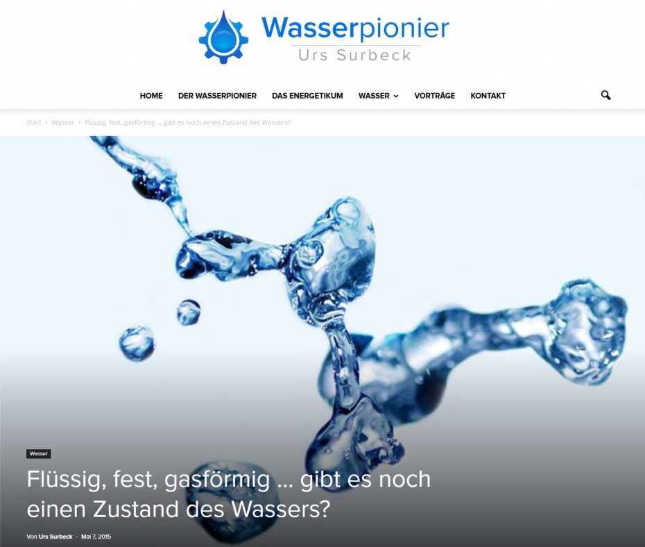 Auf http://wasserpionier.org berichtet Wasserpionier Urs Surbeck regelmäßig über unglaubliche Wasser Auf http://wasserpionier.org berichtet Wasserpionier Urs Surbeck regelmäßig über unglaubliche Wasser