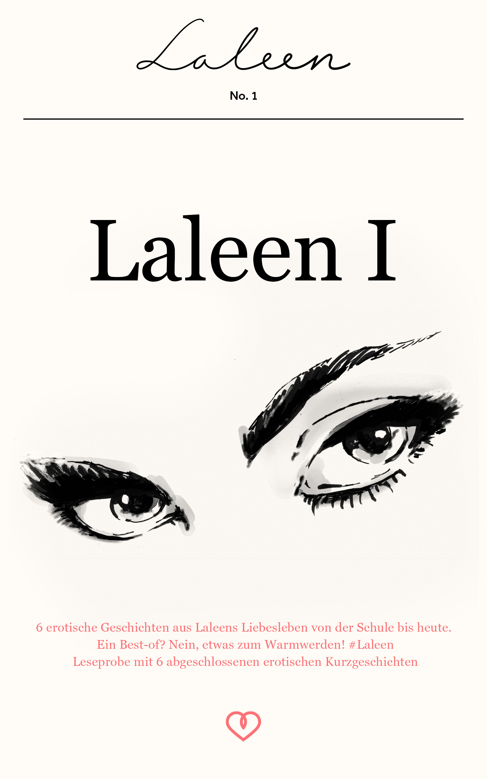 Erotische Geschichten mit Niveau: Die neue Buchreihe Laleen Erotische Geschichten mit Niveau: Die neue Buchreihe Laleen