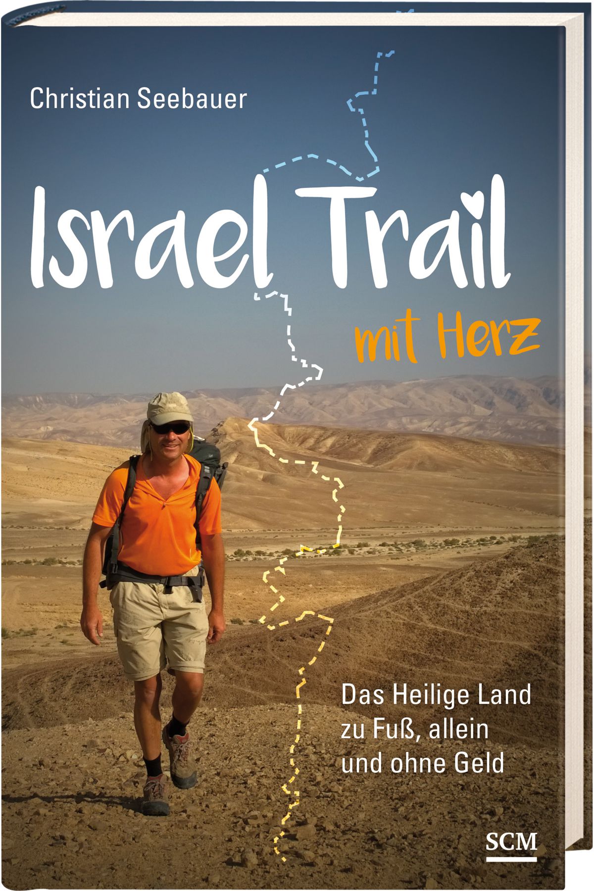 Das Buch 'Israel Trail mit Herz' von Christian Seebauer