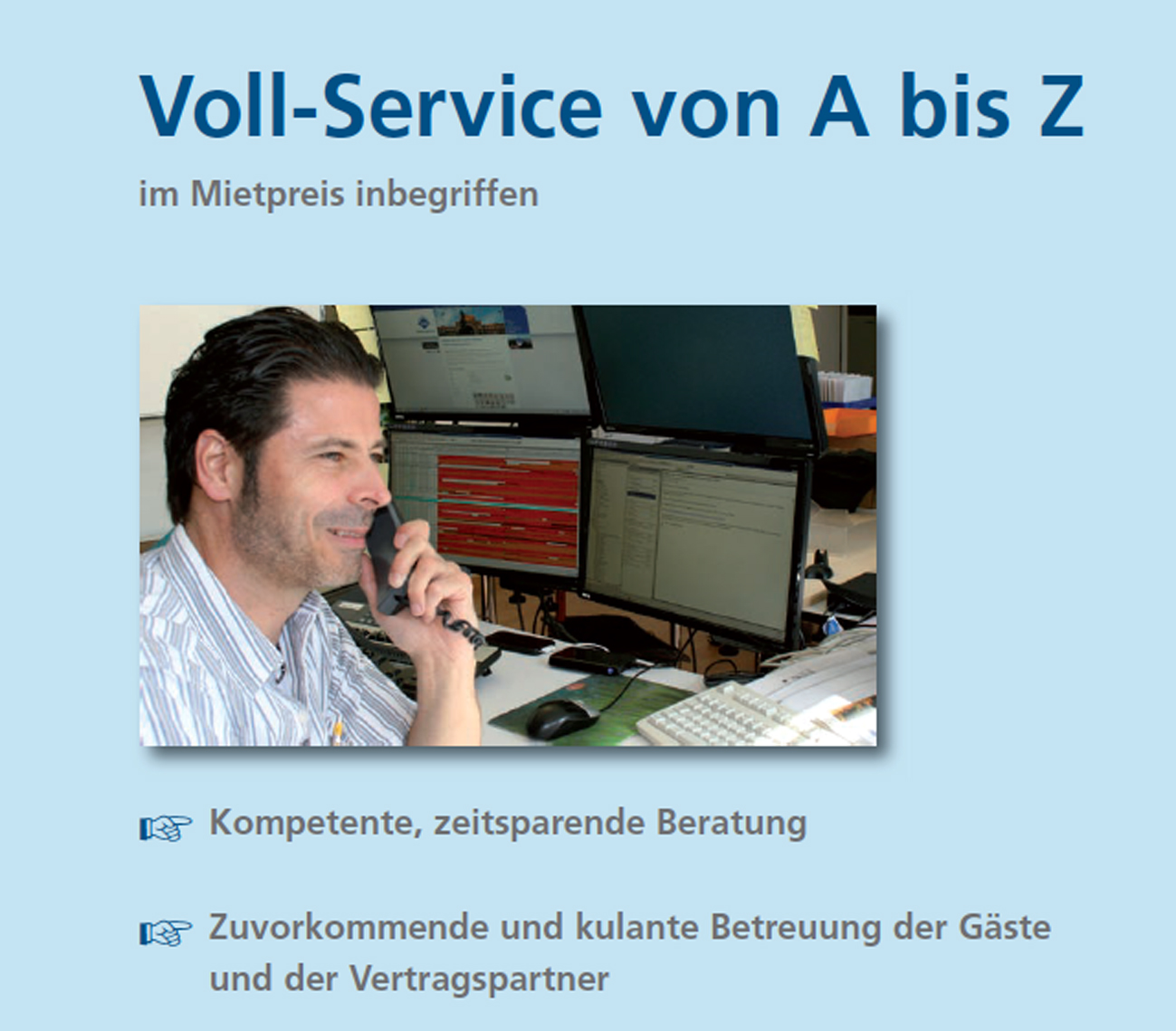 Zeitsparende Kompetenz (vom minutenschnellen Buchen, über umfassende Beratung und Information, zu 5-