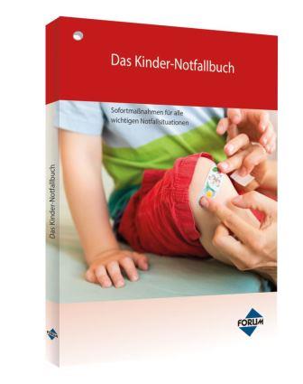 Das Kinder-Notfallhandbuch Das Kinder-Notfallhandbuch