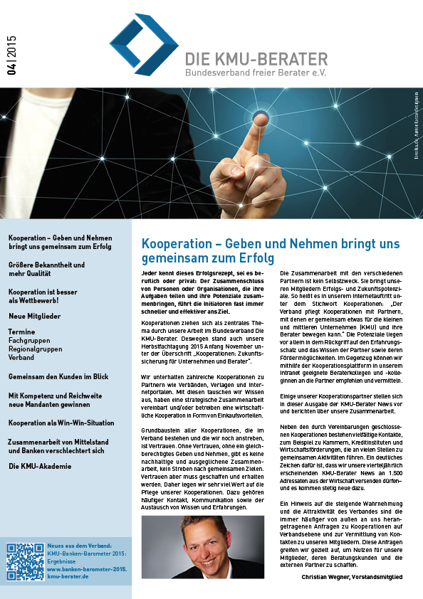 KMU-Berater News 2015-04 des Bundesverbandes Die KMU-Berater KMU-Berater News 2015-04 des Bundesverbandes Die KMU-Berater