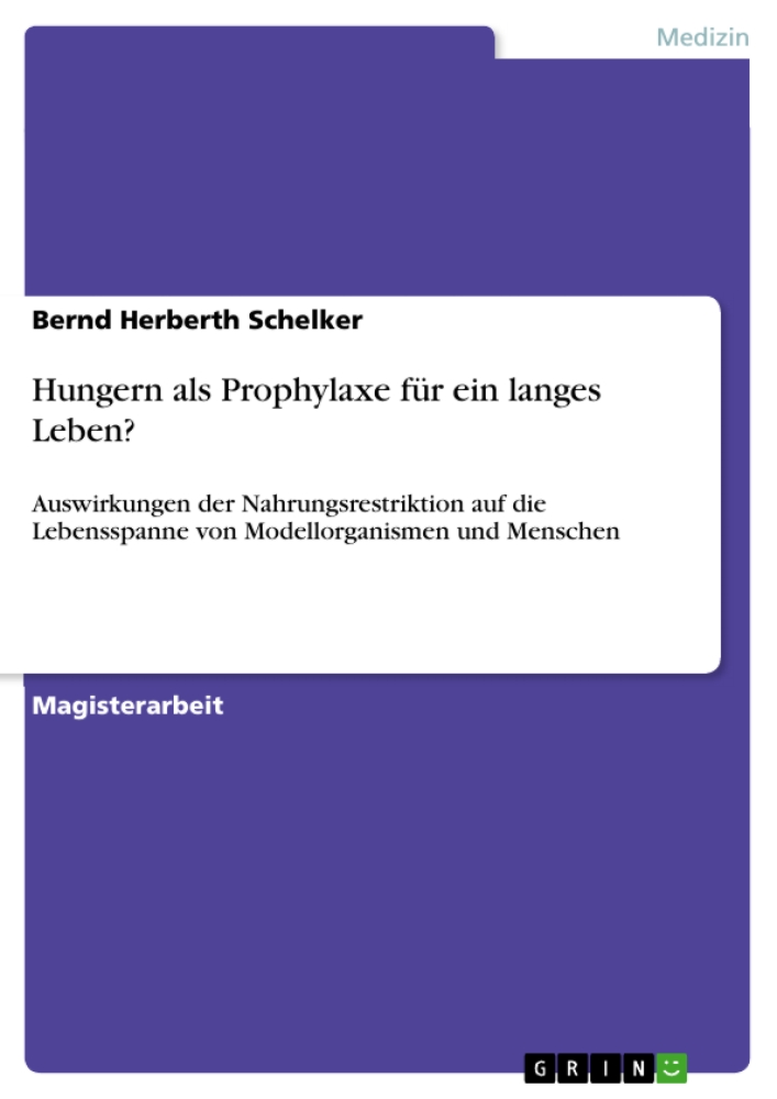 Cover zu"Hungern als Prophylaxe für ein langes Leben?"