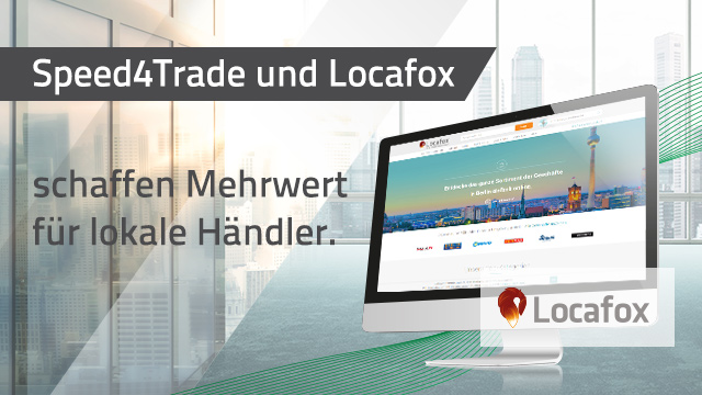 Kooperation Locafox und Speed4Trade Kooperation Locafox und Speed4Trade