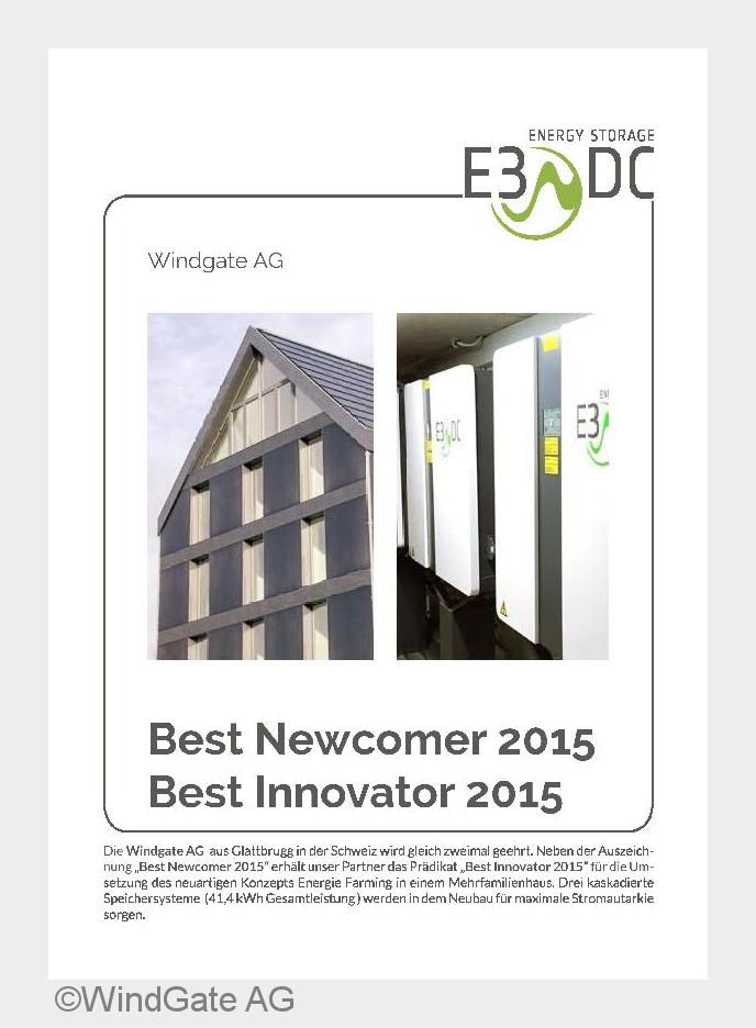 Die Schweizer WindGate AG erhielt gleich zwei Auszeichnungen - als Best Newcomer und Top Innovator. Die Schweizer WindGate AG erhielt gleich zwei Auszeichnungen - als Best Newcomer und Top Innovator.