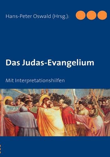 War Judas nur das Instrument göttlicher Vorsehung?