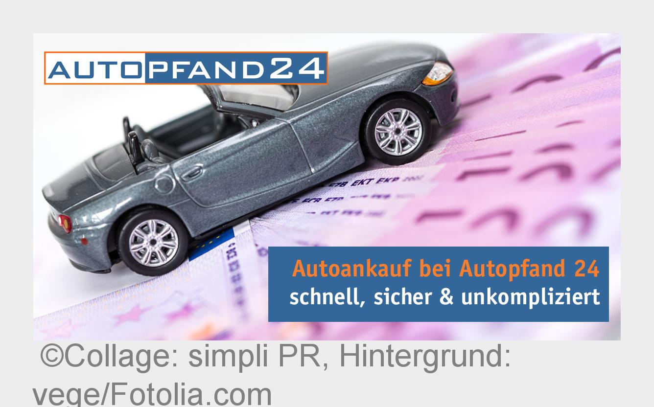 Autopfand 24 bietet jetzt auch Autoankauf an. - Collage: simpli PR (Bildquelle: Collage: simpli PR, Autopfand 24 bietet jetzt auch Autoankauf an. - Collage: simpli PR (Bildquelle: Collage: simpli PR,