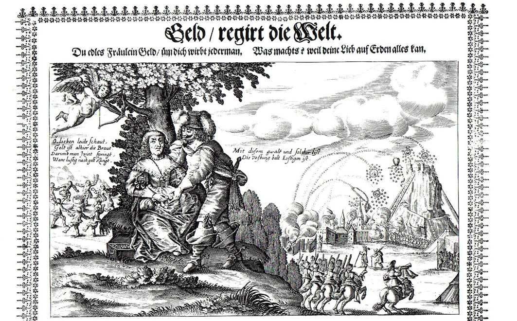 Geld regiert die Welt?wie hier auf einem Kupferstich aus dem Mittelalter allegorisch dargestellt. Geld regiert die Welt?wie hier auf einem Kupferstich aus dem Mittelalter allegorisch dargestellt.