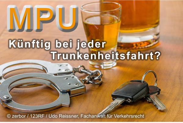 Verschärftes Verkehrsrecht bei Alkoholfahrten von unter 1,6 Promille:  Zukünftig ein Fall für die MP