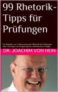 Kindle Edition Ratgeber: 99 Rhetorik-Tipps für Prüfungen Kindle Edition Ratgeber: 99 Rhetorik-Tipps für Prüfungen