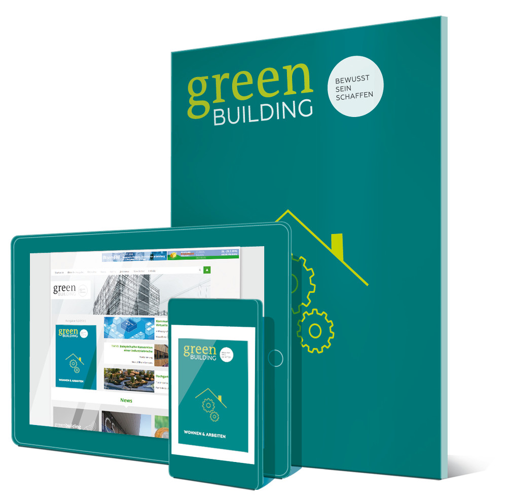 Architektur fühlbar machen - die neue greenBUILDING Architektur fühlbar machen - die neue greenBUILDING