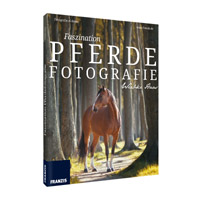 Faszination Pferdefotografie 