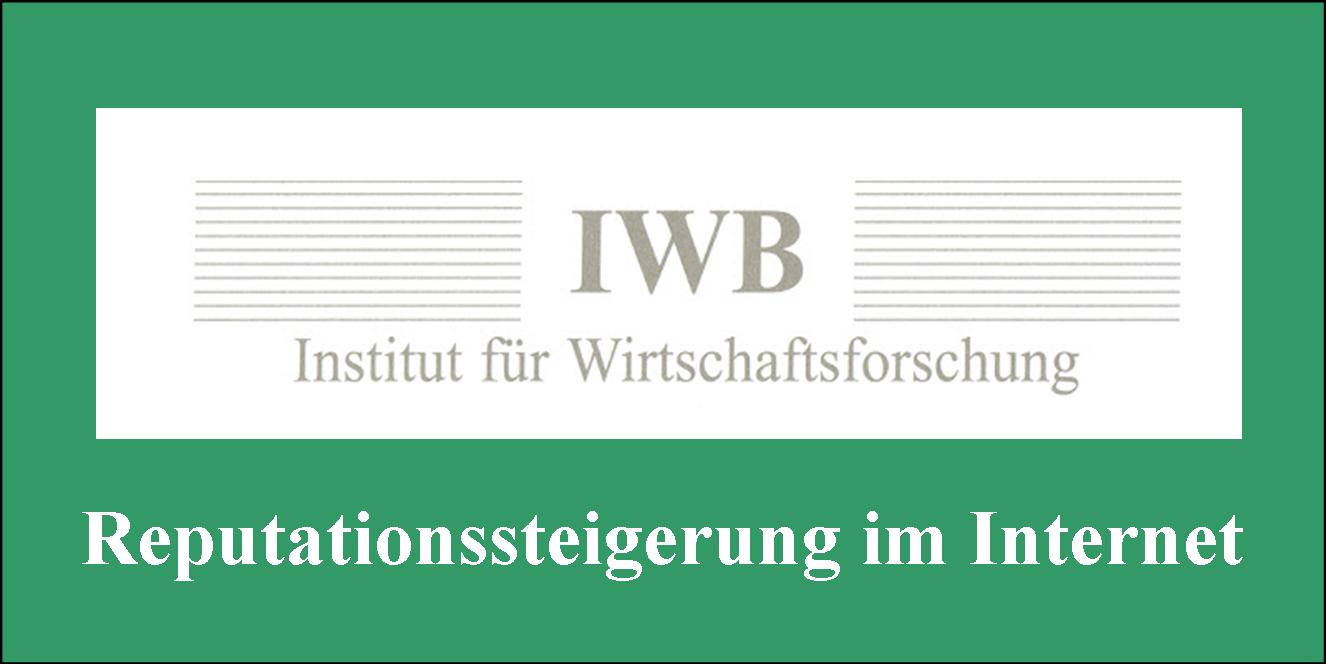 IWB: Reputationssteigerung im Internet IWB: Reputationssteigerung im Internet