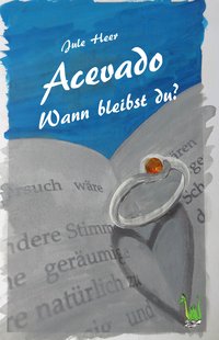 Acevado - Wann bleibst du? Acevado - Wann bleibst du?