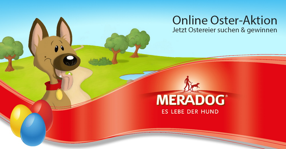 Meradog Osteraktion für Hundefreunde.Tägliche Gewinnmöglichkeit. Meradog Osteraktion für Hundefreunde.Tägliche Gewinnmöglichkeit.