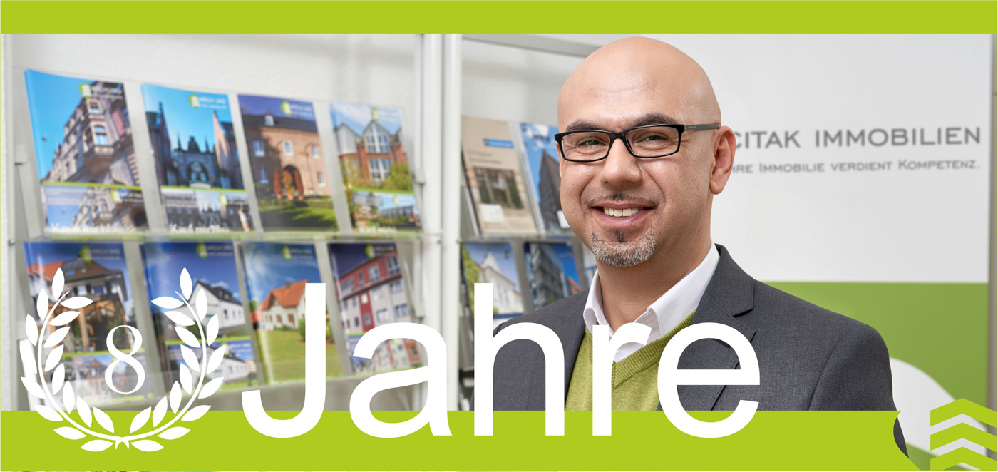 8 Jahre Citak Immobilien - Immobilienmakler Köln