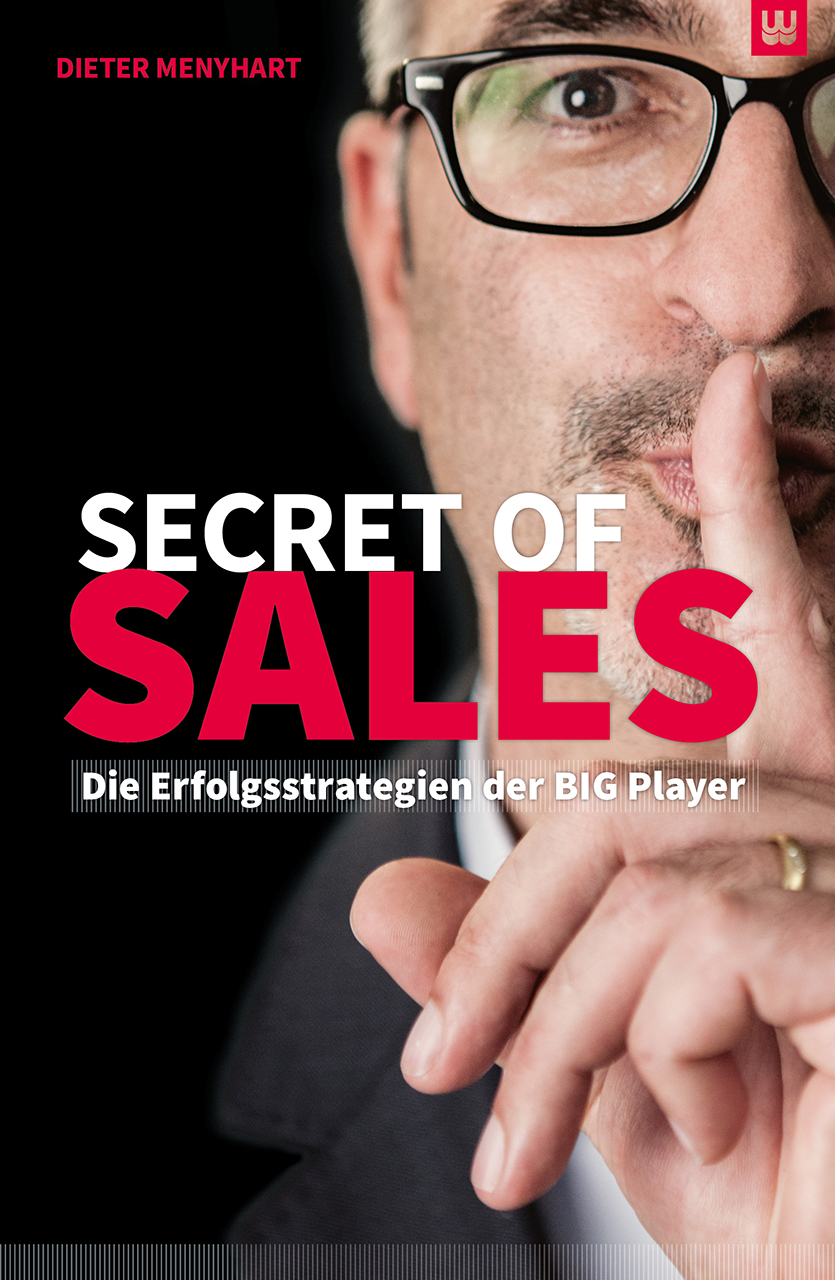 Buchveröffentlichung: Secret of Sales?Das Erstlingswerk von Verkaufsexperte Dieter Menyhart