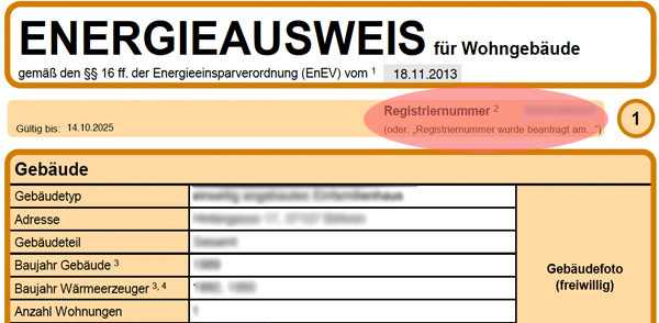 Mit der vom DIBt vergebenen Registriernummer erlangt der Energieausweis seine Gültigkeit Mit der vom DIBt vergebenen Registriernummer erlangt der Energieausweis seine Gültigkeit