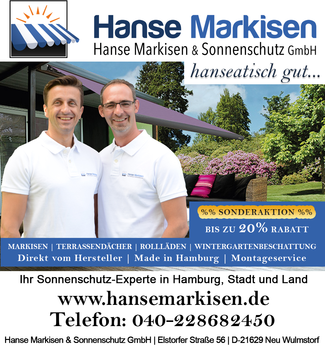 Hanse Markisen& Sonnenschutz GmbH Hanse Markisen& Sonnenschutz GmbH