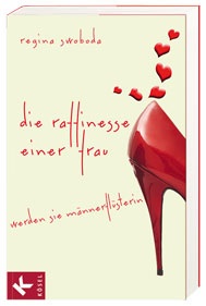 Die Raffinesse einer Frau Die Raffinesse einer Frau