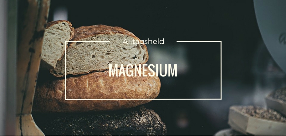 Magnesium als Alltagsheld Magnesium als Alltagsheld