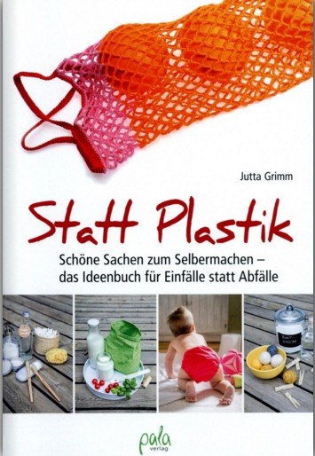 Ecobookstore gibt Bücher-Tipps zum Thema Plastikvermeidung undÖkologie (Bildquelle: Buchcover Ecoboo Ecobookstore gibt Bücher-Tipps zum Thema Plastikvermeidung undÖkologie (Bildquelle: Buchcover Ecoboo