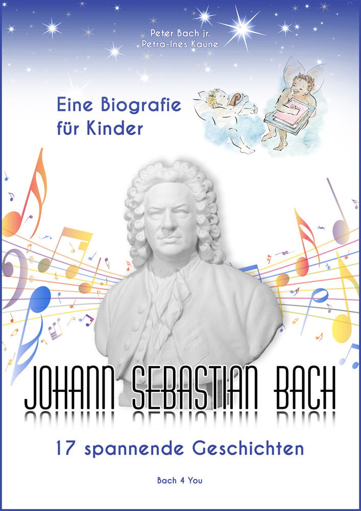 Natürlich ist seine Biografie über den Komponisten für Kinder Bachs spannendstes Buch. Aber wer verd Natürlich ist seine Biografie über den Komponisten für Kinder Bachs spannendstes Buch. Aber wer verd