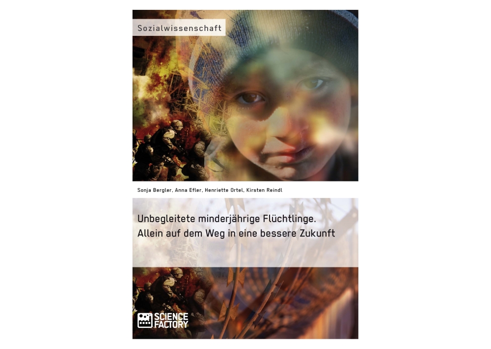 Cover zu"Unbegleitete minderjährige Flüchtlinge" Cover zu"Unbegleitete minderjährige Flüchtlinge"