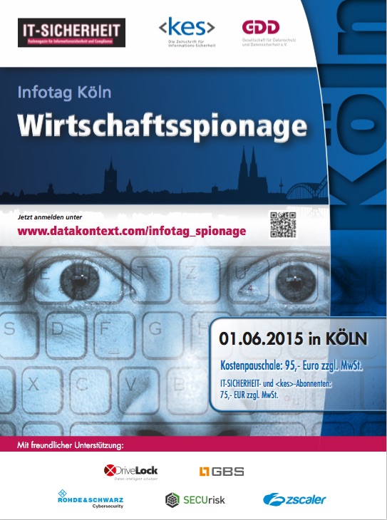 Ein Infotag klärt am 1. Juni in Köln zum Thema Wirtschaftsspionage auf. Ein Infotag klärt am 1. Juni in Köln zum Thema Wirtschaftsspionage auf.