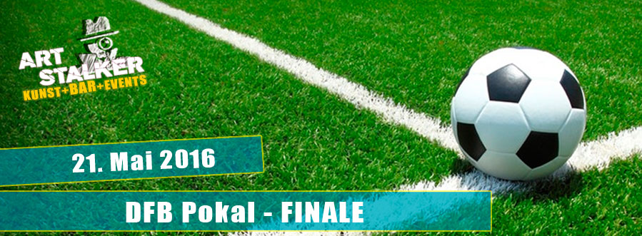 Public Viewing - DFB Pokal - Finale Public Viewing - DFB Pokal - Finale