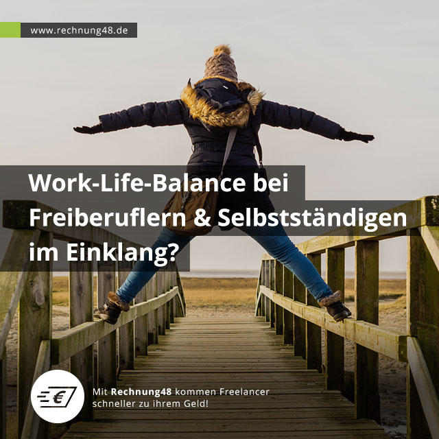 Work-Life-Balance bei Freiberuflern und Selbstständigen im Einklang? Work-Life-Balance bei Freiberuflern und Selbstständigen im Einklang?