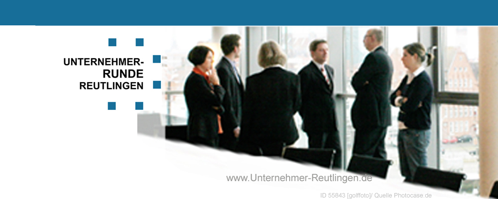 Unternehmerrunde Reutlingen schreibt gemeinnütziges Weiterbildungsprojekt für Jungunternehmer aus Unternehmerrunde Reutlingen schreibt gemeinnütziges Weiterbildungsprojekt für Jungunternehmer aus