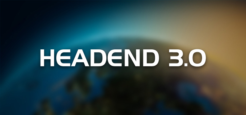 HEADEND 3.0