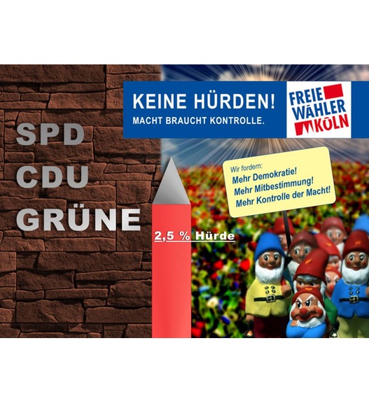 Freie Wähler Köln protestieren gegen 2,5 Prozent Hürde.
