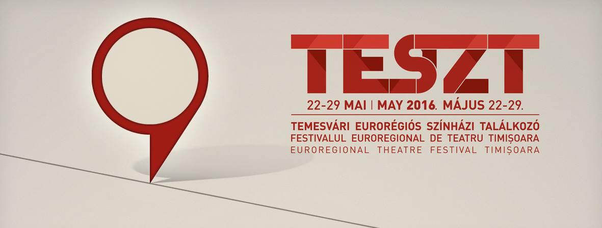 TESZT 2016,  Temesvári Csiky Gergely Állami Magyar Színház