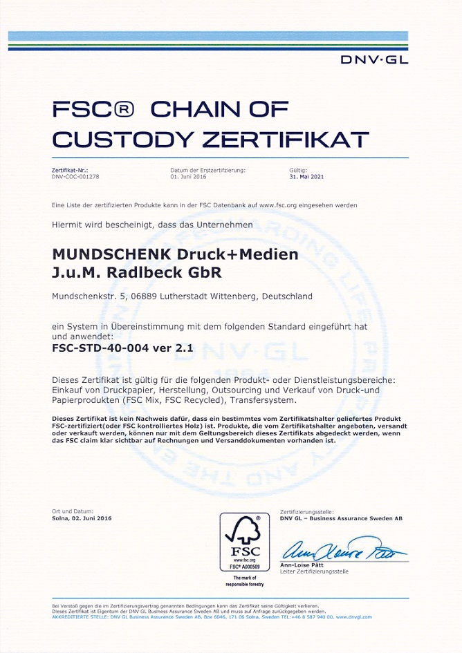 Zertifikat MUNDSCHENK Druck+Medien FSC Chain of Custody Zertifikat MUNDSCHENK Druck+Medien FSC Chain of Custody
