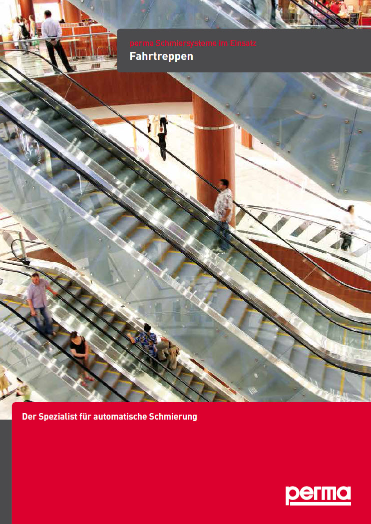 Flyer - perma Schmiersysteme im Einsatz: Fahrtreppen