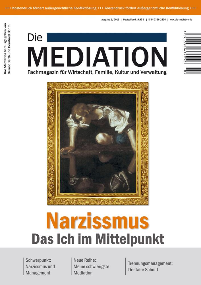 Die Mediation, Ausgabe 2/2016 Die Mediation, Ausgabe 2/2016