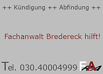 Ein Beitrag von Alexander Bredereck, Fachanwalt für Arbeitsrecht, Berlin und Essen, zum Urteil des L Ein Beitrag von Alexander Bredereck, Fachanwalt für Arbeitsrecht, Berlin und Essen, zum Urteil des L