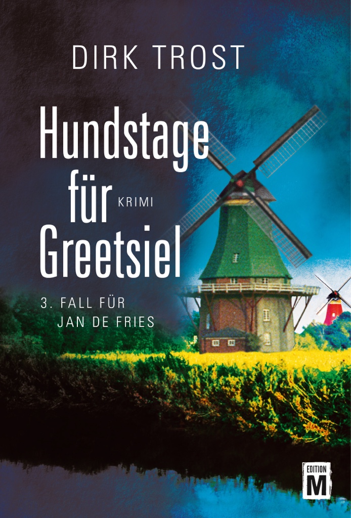 Dirk Trosts neuer Krimi"Hundstage für Greetsiel" stürmt die Charts. (Bildquelle: Dirk Tros
