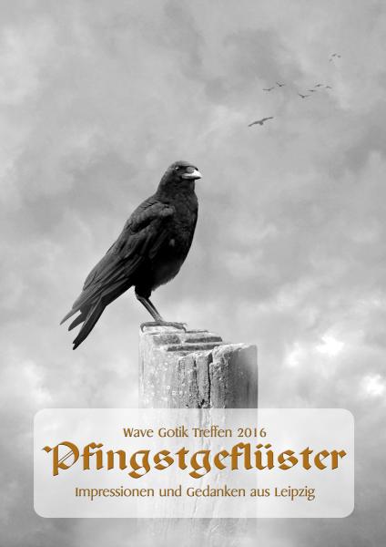 Marcus Rietzsch: „Pfingstgeflüster 2016″ Impressionen und Gedanken aus Leipzig