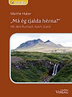 Mit dem Rucksack durch Island Mit dem Rucksack durch Island