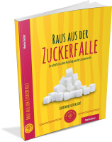 Raus aus der Zuckerfalle Raus aus der Zuckerfalle