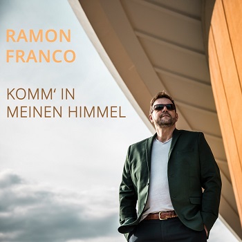Ramon Francos neueste Veröffentlichung"Komm in meinen Himmel" (Bildquelle: RFM) Ramon Francos neueste Veröffentlichung"Komm in meinen Himmel" (Bildquelle: RFM)