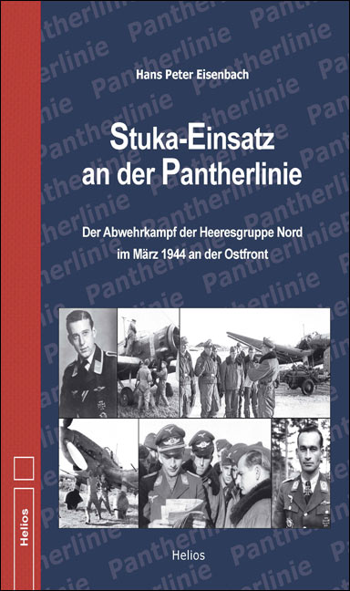 Stuka-Einsatz an der Pantherlinie, von Hans Peter Eisenbach Stuka-Einsatz an der Pantherlinie, von Hans Peter Eisenbach