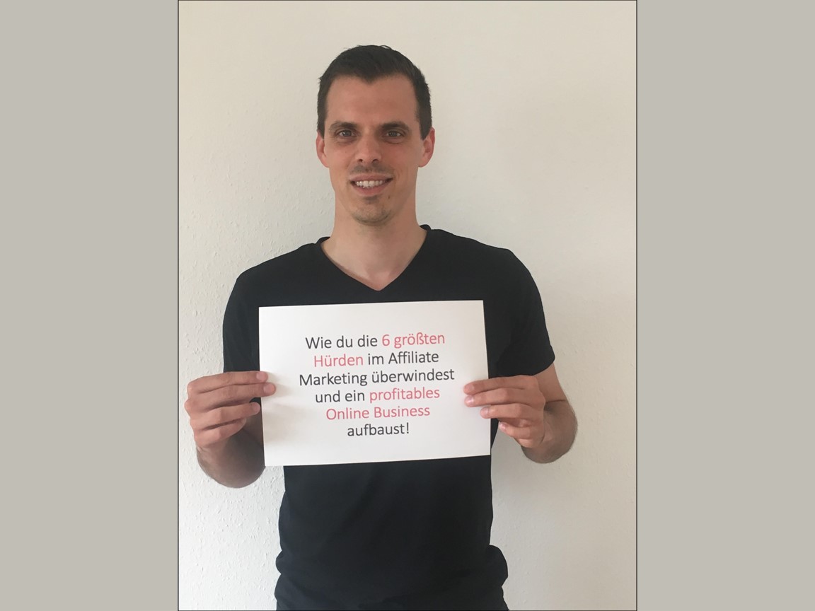 Wie du die 6 größten Hürden im Affiliate Marketing überwindest und ein profitables Online Business a Wie du die 6 größten Hürden im Affiliate Marketing überwindest und ein profitables Online Business a