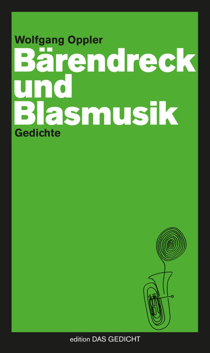 Cover:"Bärendreck und Blasmusik" von Wolfgang Oppler Cover:"Bärendreck und Blasmusik" von Wolfgang Oppler