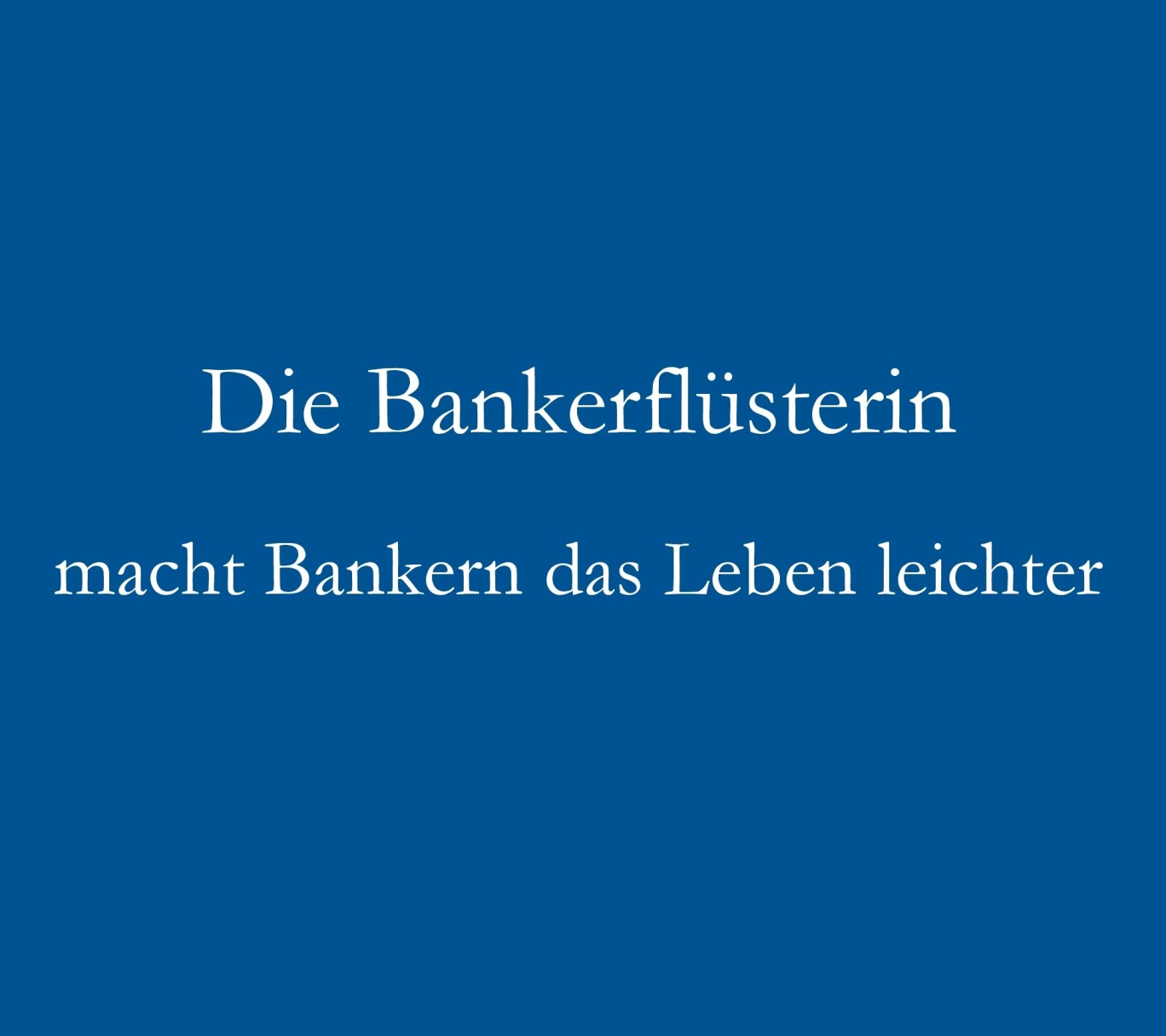 Gabriela Friedrich - die Bankerflüsterin Gabriela Friedrich - die Bankerflüsterin